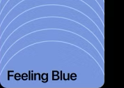 Feeling Blue